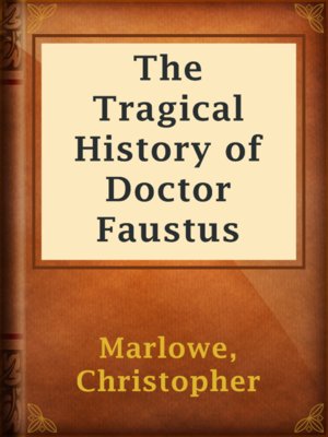 cover image of The Tragical History of Doctor Faustus